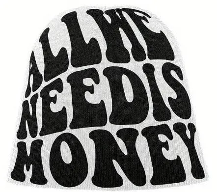 All We Need Is Money Beanie Hat