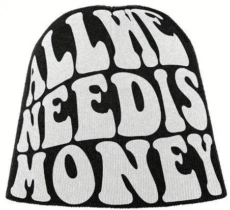 All We Need Is Money Beanie Hat