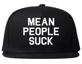 Mean People Suck Mens Snapback Hat