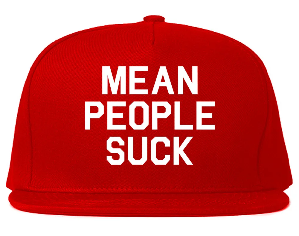 Mean People Suck Mens Snapback Hat